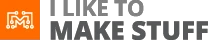 I Like To Make Stuff